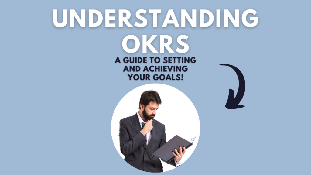 Understanding OKRs